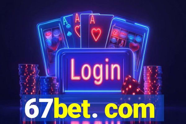 67bet. com